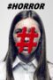 Nonton film Streaming #Horror (2015) subtitle Bahasa Indonesia Nonton film Streaming #Horror (2015) subtitle Bahasa Indonesia