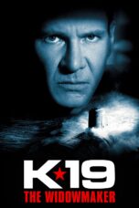Nonton film Streaming K-19: The Widowmaker (2002) subtitle Bahasa Indonesia