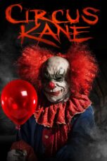 Nonton film Streaming Circus Kane (2017) subtitle Bahasa Indonesia