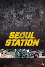 Nonton film Streaming Seoul Station (2016) subtitle Bahasa Indonesia