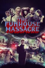 Nonton film Streaming The Funhouse Massacre (2015) subtitle Bahasa Indonesia