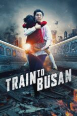 Nonton film Streaming Train to Busan (2016) subtitle Bahasa Indonesia