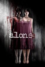 Nonton film Streaming Alone (2007) subtitle Bahasa Indonesia