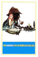 Nonton film Streaming The Private Life of Sherlock Holmes (1970) subtitle Bahasa Indonesia