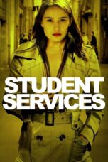 Nonton film Streaming Student Services (2010) subtitle Bahasa Indonesia