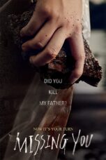 Nonton film Streaming Missing You (2016) subtitle Bahasa Indonesia