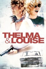 Nonton film Streaming Thelma & Louise (1991) subtitle Bahasa Indonesia