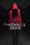 Nonton film Streaming At the Devil’s Door (2014) subtitle Bahasa Indonesia Nonton film Streaming At the Devil’s Door (2014) subtitle Bahasa Indonesia