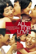 Nonton film Streaming All for Love (2005) subtitle Bahasa Indonesia