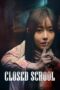 Nonton film Streaming Closed School (2019) subtitle Bahasa Indonesia