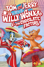 Nonton film Streaming Tom and Jerry: Willy Wonka and the Chocolate Factory (2017) subtitle Bahasa Indonesia