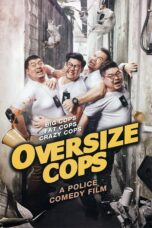 Nonton film Streaming Oversize Cops (2017) subtitle Bahasa Indonesia