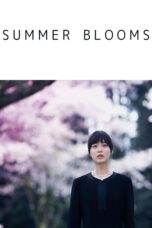 Nonton film Streaming Summer Blooms (2018) subtitle Bahasa Indonesia