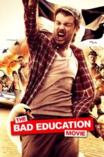 Nonton film Streaming The Bad Education Movie (2015) subtitle Bahasa Indonesia