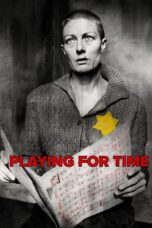Nonton film Streaming Playing for Time (1980) subtitle Bahasa Indonesia