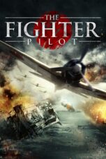 Nonton film Streaming The Fighter Pilot (2013) subtitle Bahasa Indonesia