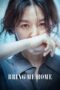 Nonton film Streaming Bring Me Home (2019) subtitle Bahasa Indonesia Nonton film Streaming Bring Me Home (2019) subtitle Bahasa Indonesia
