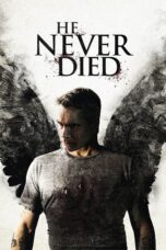 Nonton film Streaming He Never Died (2015) subtitle Bahasa Indonesia