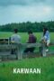 Nonton film Streaming Karwaan (2018) subtitle Bahasa Indonesia