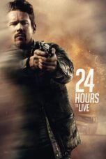 Nonton film Streaming 24 Hours to Live (2017) subtitle Bahasa Indonesia