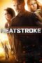 Nonton film Streaming Heatstroke (2013) subtitle Bahasa Indonesia