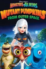 Nonton film Streaming Mutant Pumpkins from Outer Space (2009) subtitle Bahasa Indonesia