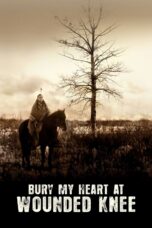 Nonton film Streaming Bury My Heart at Wounded Knee (2007) subtitle Bahasa Indonesia