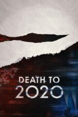 Nonton film Streaming Death to 2020 (2020) subtitle Bahasa Indonesia