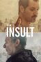Nonton film Streaming The Insult (2017) subtitle Bahasa Indonesia