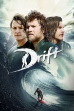 Nonton film Streaming Drift (2013) subtitle Bahasa Indonesia
