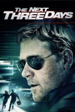 Nonton film Streaming The Next Three Days (2010) subtitle Bahasa Indonesia