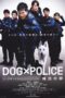 Nonton film Streaming Dog × Police: The K-9 Force (2011) subtitle Bahasa Indonesia Nonton film Streaming Dog × Police: The K-9 Force (2011) subtitle Bahasa Indonesia