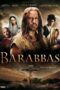 Nonton film Streaming Barabbas (2012) subtitle Bahasa Indonesia