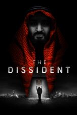Nonton film Streaming The Dissident (2020) subtitle Bahasa Indonesia