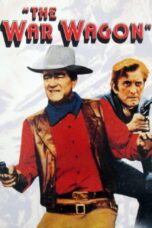 Nonton film Streaming The War Wagon (1967) subtitle Bahasa Indonesia