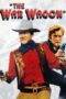 Nonton film Streaming The War Wagon (1967) subtitle Bahasa Indonesia
