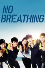 Nonton film Streaming No Breathing (2013) subtitle Bahasa Indonesia