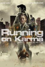 Nonton film Streaming Running on Karma (2003) subtitle Bahasa Indonesia