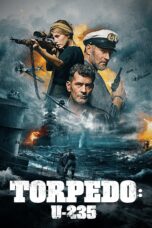 Nonton film Streaming Torpedo: U-235 (2019) subtitle Bahasa Indonesia