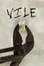 Nonton film Streaming Vile (2011) subtitle Bahasa Indonesia