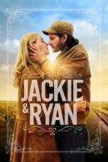 Nonton film Streaming Jackie & Ryan (2014) subtitle Bahasa Indonesia