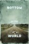 Nonton film Streaming Bottom of the World (2017) subtitle Bahasa Indonesia