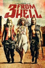 Nonton film Streaming 3 from Hell (2019) subtitle Bahasa Indonesia
