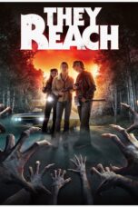Nonton film Streaming They Reach (2020) subtitle Bahasa Indonesia