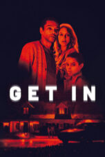 Nonton film Streaming Get In (2019) subtitle Bahasa Indonesia