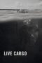 Nonton film Streaming Live Cargo (2016) subtitle Bahasa Indonesia