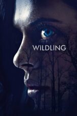 Nonton film Streaming Wildling (2018) subtitle Bahasa Indonesia