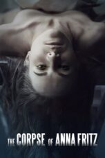Nonton film Streaming The Corpse of Anna Fritz (2015) subtitle Bahasa Indonesia