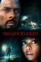 Nonton film Streaming No Good Deed (2014) subtitle Bahasa Indonesia Nonton film Streaming No Good Deed (2014) subtitle Bahasa Indonesia