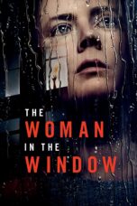 Nonton film Streaming The Woman in the Window (2021) subtitle Bahasa Indonesia
